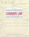 The History of American Constitutional or Common Law With Commentary Concerning Equity and Merchant Law