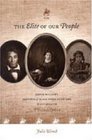 The Elite of Our People Sketches of Black UpperClass Life in Antebellum Philadelphia