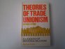 Theories of Trade Unionism A Sociology of Industrial Relations