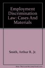 Employment Discrimination Law Cases And Materials