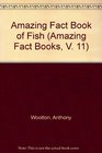 Amazing Fact Book of Fish
