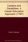 Careers and disabilities A career education approach