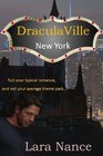DraculaVille  New York Book One