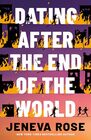 Dating After the End of the World