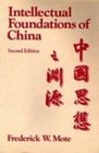 The Intellectual Foundations of China