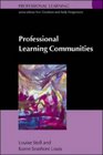 Professional Learning Communities Divergence Depth and Dilemmas