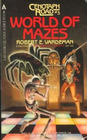 World of Mazes (Cenotaph Road, Bk 3)