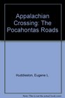 Appalachian Crossing The Pocahontas Roads