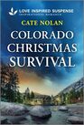 Colorado Christmas Survival (Love Inspired Suspense, No 1148)