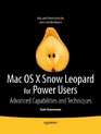 Mac OS X Snow Leopard for Power Users Advanced Capabilities and Techniques
