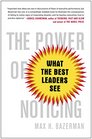 The Power of Noticing: What the Best Leaders See