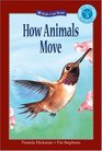 How Animals Move (Kids Can Read)