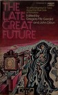The Late Great Future