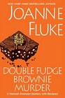 Double Fudge Brownie Murder (Hannah Swensen, Bk 18)