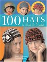 100 Hats to Knit  Crochet