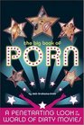 Big Book of Porn: A Penetrating Look at the World of Dirty Movies