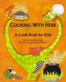 Cooking with Herb the Vegetarian Dragon A Cookbook for Kids