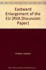Eastward Enlargement of the EU