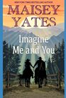 Imagine Me and You