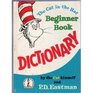 The Cat in the Hat Beginner Book Dictionary.