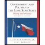 Government and Politics in the Lone Star State Theory and Practice