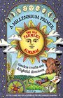 A Millennium Primer the Old Farmer's Almanac Timeless Truths and Delifhtful Diversions