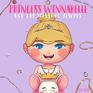 Princess Winnabelle and the Missing Jewels A Princess Fairy Tale for girls that like to be Smart Silly Fearless and Fancy