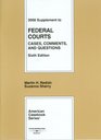 Federal CourtsCases Comments and Questions 6th Edition 2008 Supplement