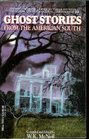 GHOST STORIES FROM THE AMERICAN SOUTH