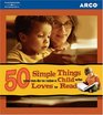 50 Simple Things/Child Loves to Read 2e