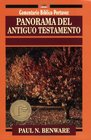 Panorama del Antiguo Testamento Survey of the Old Testament