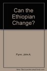 Can the Ethiopian Change
