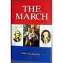 The March A Novel
