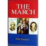 The March: A Novel