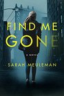 Find Me Gone: A Novel