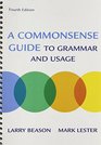 Writing that Works 9e  Commonsense Guide to Grammar and Usage 4e