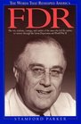 The Words That Reshaped America FDR