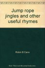Jump rope jingles and other useful rhymes