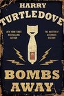 Bombs Away (Hot War, Bk 1)
