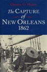The Capture Of New Orleans 1862