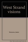 West Strand Visions