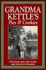 Grandma Kettle's Pies and Cookies