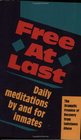 Free at Last Daily Meditations by and for Inmates