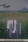 Code Name: High Pockets: True Story of Claire Phillips, an American Mata Hari and the World War Two Resistance Movement in the Philippines