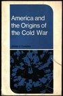 New Perspectives in History America and the Origins of the Cold War