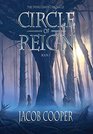 Circle of Reign Book 1 of The Dying Lands Chronicle