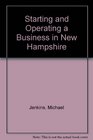 Starting and Operating a Business in New Hampshire