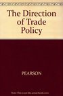 The Direction of Trade Policy Papers in Honor of Isaiah Frank