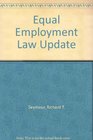 Equal Employment Law Update