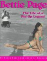 Bettie Page The Life of a PinUp Legend